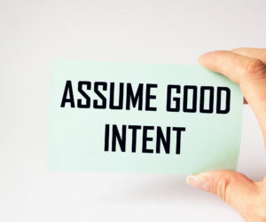 assume good intent